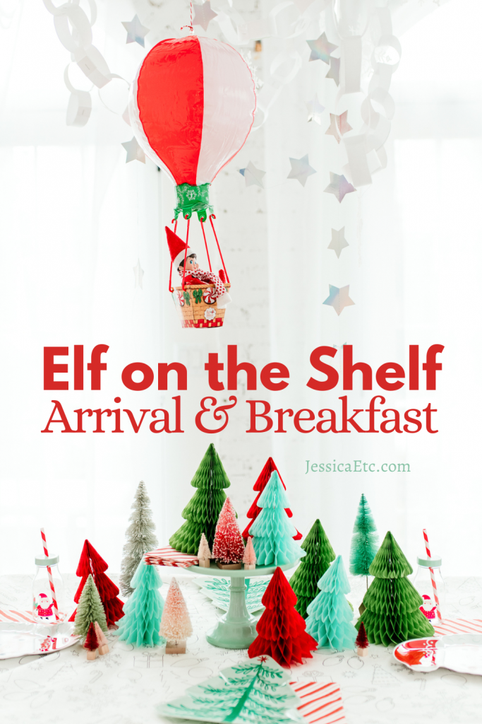 A magical Elf on the Shelf arrival and all the details to create your own festive Christmas breakfast! 